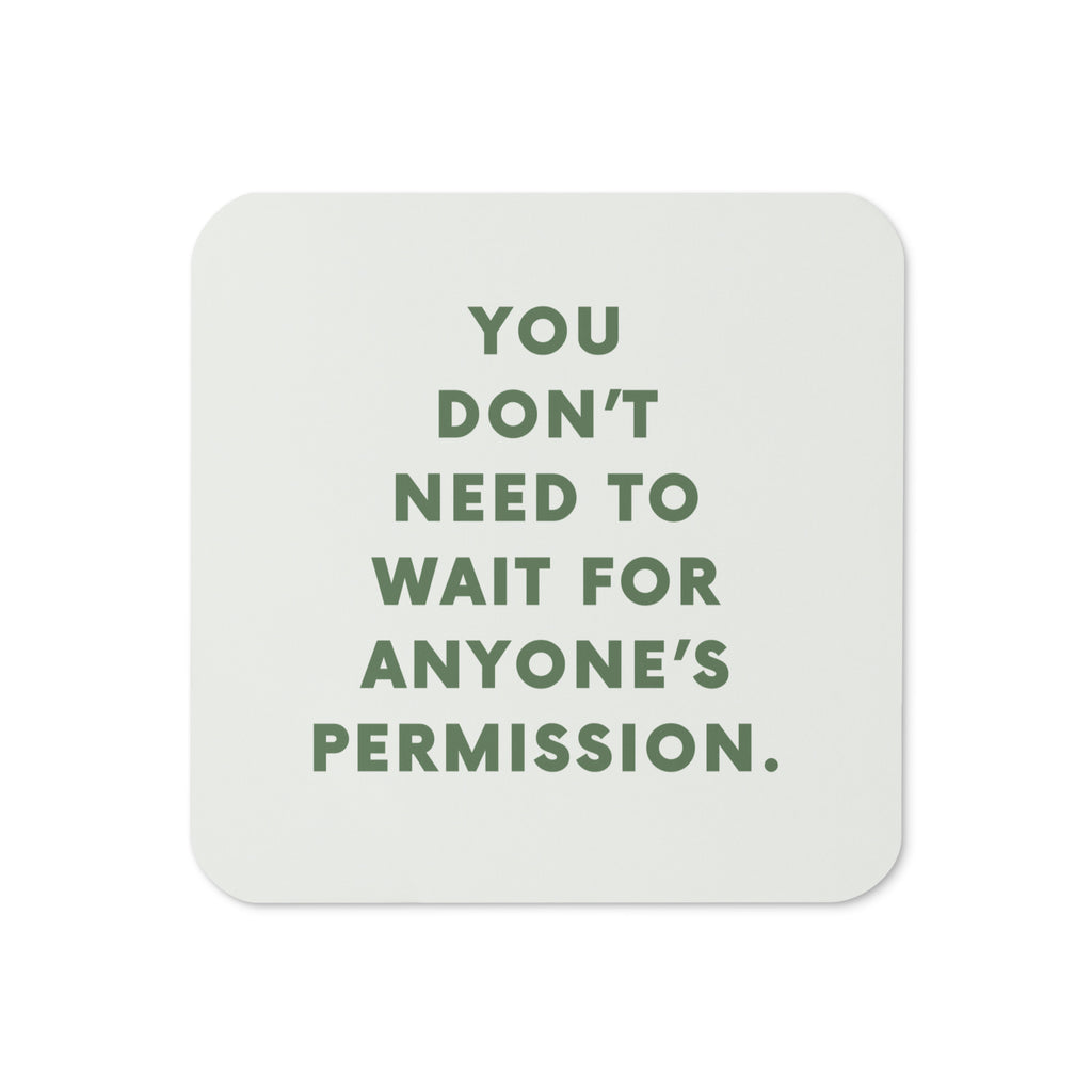 No Permission Needed Cork-Back Coaster